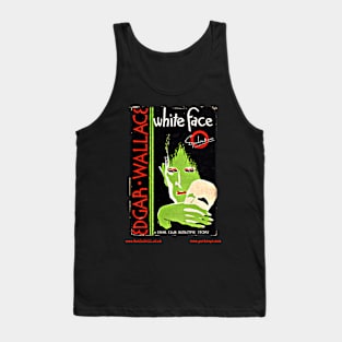 WHITE FACE by Edgar Wallace Tank Top